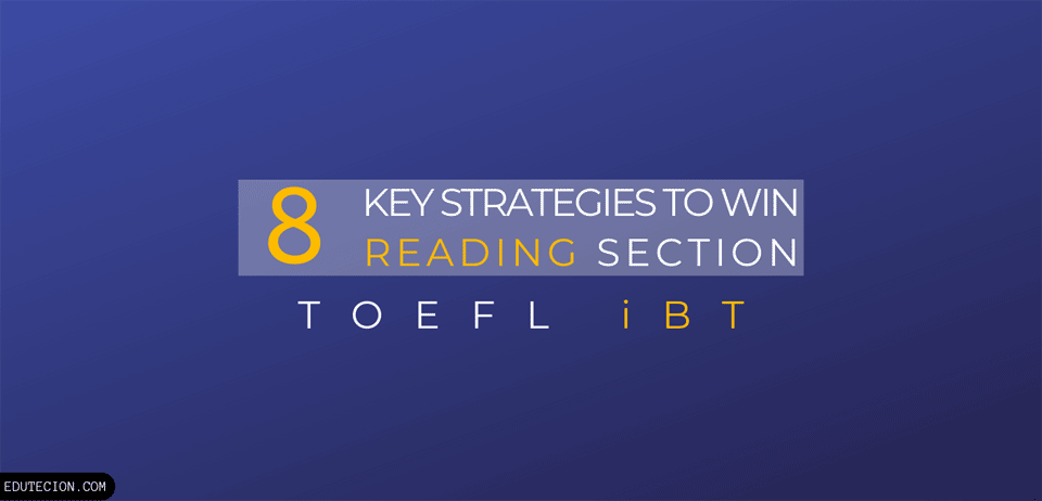 most effective strategies for reading section of toefl ibt